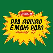 PRA GRINGO É MAIS CARO. volume II. Design gráfico, Desenho tipográfico, e Design de cartaz projeto de Gabriel Scarpim - 02.03.2024