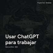 Usar Chat GPT para trabajar - Jesús Lulo 2024. Creative Consulting, Design Management, Management, Productivit, Business, Artificial Intelligence, and ChatGPT project by Jesus Alejandro Lulo Mora - 07.26.2024