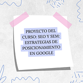 Mi proyecto del curso: SEO y SEM: estrategias de posicionamiento en Google - Paola Hernández. Marketing, Social Media, Digital Marketing, Mobile Marketing, Content Marketing, Growth Marketing, SEO, and SEM project by paolahernandez - 07.30.2024