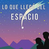 Lo que llegó del espacio. Writing, Creative Writing, Fiction Writing, Children's Literature, Narrative, Stor, and telling project by María Fernanda Ramos Diosdado - 08.14.2024