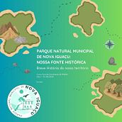 Breve História do nosso território Parque Natural Municipal de Nova Iguaçu:  nossa fonte histórica. Graphic Design, Communication, Presentation Design, and Education project by Luciane S - 08.14.2024