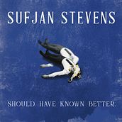 Should Have Known Better - Sufjan Stevens. Projekt z dziedziny Design, Projektowanie graficzne, Fotografia komerc, jna,  Manager art, st, czn, Br, ing i ident, fikacja wizualna, Książka obrazkowa, Projektowanie materiałów biurow i ch użytkownika Miguel Lopes - 26.08.2024