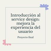 Mi proyecto del curso: Introducción al service design: mejora la experiencia del usuario. Br, ing, Identit, Creative Consulting, Design Management, Digital Design, Interactive Design, and Marketing project by Amyra Pazmiño - 09.11.2024