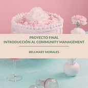 Mi proyecto del curso: Introducción al community management. Un progetto di Social media, Marketing digitale, Content marketing, Marketing per Facebook e Marketing per Instagram di Bellmary Morales Reyes - 20.09.2024
