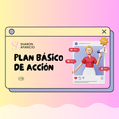 Plan Básico de Acción - Marketing Digital. Content Marketing, Digital Marketing, Facebook Marketing, Growth Marketing, Instagram Marketing, Marketing, Mobile Marketing, and Social Media project by Sharon Andrea Aparicio Mendoza - 10.17.2024