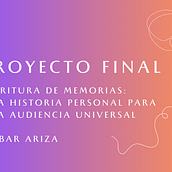 Mi proyecto del curso: Escritura de memorias: una historia personal para una audiencia universal. Writing, Narrative, Non-Fiction Writing, and Creative Writing project by Ambar Ariza - 10.26.2024