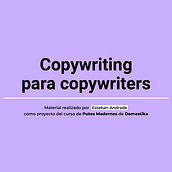 Copywriting para copywriters. Advertising, Communication, Cop, writing, Stor, and telling project by Esteban Andrade - 11.04.2024