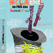 Meu projeto do curso: Criação de livro infantil: “Belabel no país das bananeiras”. Projekt z dziedziny Literatura dziecięca, Kreat, wne pisanie, Beletr, st i ka użytkownika Karine Neder - 17.11.2024