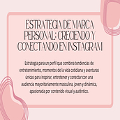 Estrategia para una marca personal: creciendo y conectando en instagram. Br, Strateg, Marketing, and Social Media project by Fernanda Zamora - 12.24.2024