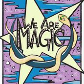 We Are Magic. Digital Illustration, H, Lettering, Lettering, T, and pograph project by Sarah Sheppard - 01.02.2025