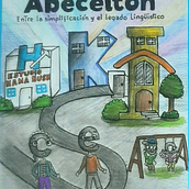 Abecelton: entre la simplificación y el legado linguistico. Un proyecto de Dibujo, Diseño de personajes, Diseño editorial, Ilustración tradicional, Ilustración infantil, Narrativa, Stor, board, Escritura, Escritura creativa y Literatura infantil						 de gisellaje - 22.01.2025
