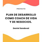 Plan de Desarrollo como Coach de Vida y de Negocios. . Meditation, and Mindfulness project by 02.sandoval.daniel.i - 03.10.2025