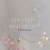 The truth we have left. Creative Writing, Film, Video, TV, Narrative, Non-Fiction Writing, Script, Stor, and telling project by Noemi Bonacina - 05.22.2025