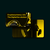 Cryptocurrency 101: The Digital Revolution. Un projet de Communication, Design graphique, Marketing, Gestion de la conception , et Design de présentation de Efren James Lopez - 25.05.2025