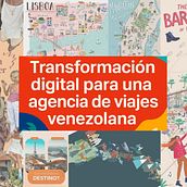 Transformación Digital de una Agencia de Viajes: Estrategia, Creatividad y Conexión Rea. Social Media, Digital Marketing, Content Marketing, Facebook Marketing & Instagram Marketing project by Fabiola Hollyfield Moore - 06.29.2025