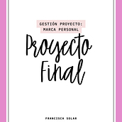 Gestión de proyecto para Marca personal. Creative Consulting, Design Management, and Marketing project by francisca Solar - 09.22.2025
