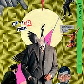 Homem Melhor. Colagem e Ilustração tradicional projeto de Ralf Wandschneider - 24.09.2025