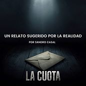 LA CUOTA: UN RELATO SUGERIDO POR LA REALIDAD. Projekt z dziedziny Narracja użytkownika sandro_casal - 25.09.2025