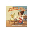 A História de Luigi, o Macarrãozinho da Mamãe.. Writing, Narrative, Fiction Writing, Creative Writing, Creativit, and Sketchbook project by maryelisa26 - 12.01.2025