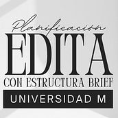 Planificación Edita con estructura Brief. Marketing digital, Growth Marketing, e Marketing projeto de diana_vanessa_rmz_o - 08.04.2026
