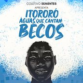 Itororó, Águas Que Cantam Becos . Ilustrație digitală și Design grafic de João Prado - 04.21.2026