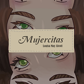 Portada mujercitas. Design, Art Direction, Editorial Design, Graphic Design, and Bookbinding project by solis_patricia2001 - 05.08.2026