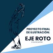 Proyecto final ilustración de personajes: EJE ROTO. Un proyecto de Creatividad, Dibujo, Dibujo digital, Manga, Diseño de personajes e Ilustración tradicional de beatriz_catlearning - 01.06.2026