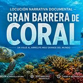 Locución narrativa documental — Gran Barrera de Coral. Comunicação, Cinema, Cinema, Vídeo e TV, e Áudio projeto de Diego Bolaños - 27.06.2026