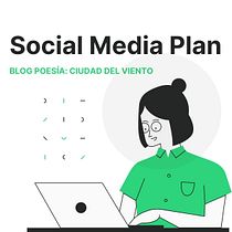 Mi Proyecto del curso: Estrategia de comunicación para redes sociales: Social Media Plan Ciudad del Viento - Amelia Polo
