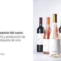Mi Proyecto del curso: Diseño y producción de una etiqueta de vino