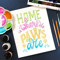 My project in Lettering in Vibrant Watercolor course "Home is Where the Paws Are"