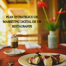 Mi proyecto del curso: Plan de marketing digital para un restaurante