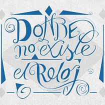 Donde no existe el reloj. Design, and Graphic Design project by Elena Gómez - 02.06.2015