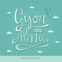 Gijón del Alma - Los secretos dorados del Lettering. Un proyecto de Caligrafía, Diseño y Diseño gráfico de Mara Rodríguez Rodríguez - 24.02.2015