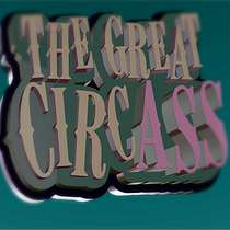The Great CircASS. Un progetto di 3D, Animazione, Cinema, video e TV, Fumetto, Character design, Illustrazione tradizionale, Motion graphics, Multimedia, Musica, Postproduzione fotografica e Video di Emilio Bianchi Román - 10.04.2016