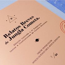 Fanzine: Relatos Cortos de Jungla Cometa.. Projekt z dziedziny Craft, Design, Grafika ed, torska, Projektowanie graficzne, Trad, c, jna ilustracja i Sitodruk użytkownika Violeta Hernández - 29.06.2016