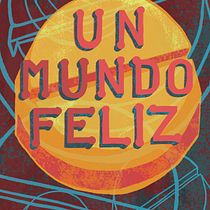 "Un mundo feliz" Aldous Huxley. Design editorial, Design gráfico, Ilustração tradicional, Lettering, e Tipografia projeto de Paula Cuántica - 07.01.2018