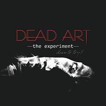 Cartel película "DEAD ART". Een project van Film, Film, video en televisie,  Ontwerp,  Scenografie, Evenementen, Fotografie y Retoucheren van foto's van Noelia Sanz - 17.01.2018