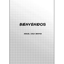 Mi Proyecto del curso: BIENVENIDOS. Comic, and Digital Illustration project by Miguel Cruz Benítez - 09.15.2019