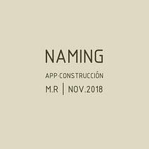 NAMING APP CONSTRUCCIÓN Ein Projekt aus dem Bereich Naming von Marta Rincón Rivasés - 23.11.2018