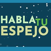 Mi Proyecto del curso: Habla tu espejo. Animação 2D projeto de Dantonio Girón Urbano - 29.11.2018