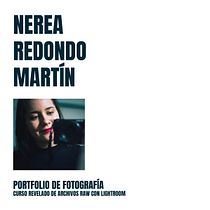 Mi Proyecto del curso: Revelado de archivos RAW con Lightroom. Un projet de Photographie de Nerea Redondo Martín - 31.12.2018