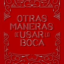 Otras maneras de usar la boca - Rupi Kaur . Lettering project by camila pire - 05.12.2019