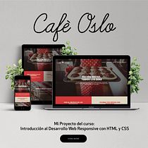 Mi Proyecto "Web Café Oslo" del curso: Introducción al Desarrollo Web Responsive con HTML y CSS. Projekt z dziedziny Web design użytkownika Elena Ovejero - 07.08.2019