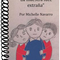 Mi Proyecto del curso: La maestra luce extraña (Por Michelle Navarro Hdez). Writing project by Michelle Stephanie Navarro Hernández - 08.18.2019