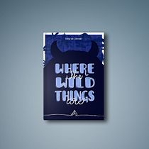 Proyecto final Where the wild things are. Editorial Design, Graphic Design, and Lettering project by paulinalopera - 09.25.2019