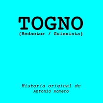 Mi Proyecto del curso: Togno. Cop, and writing project by Toño Romero - 01.24.2020