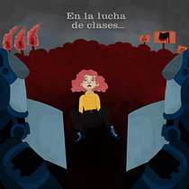 Projeto final: lucha de clases. Un proyecto de Dibujo, Ilustración tradicional e Ilustración digital de juu_nagle - 03.02.2020