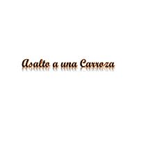 Asalto a una carroza. Writing project by Andres Esteban Esguerra Ochoa - 05.13.2020