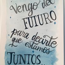 Mi Proyecto del curso: "Vengo del futuro". Un progetto di H, lettering e Pittura ad acquerello di maraicog_01 - 19.03.2020